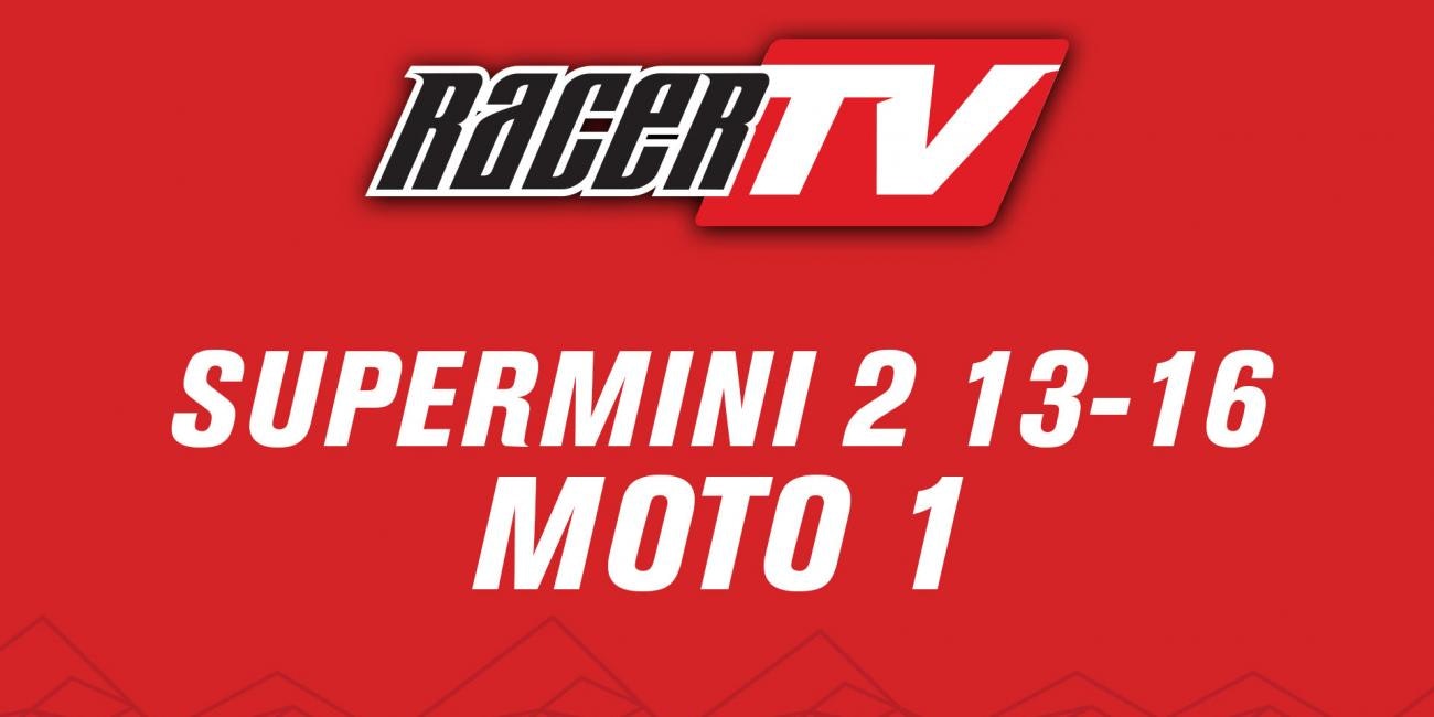 Supermini 2 (13-16) - Moto 1