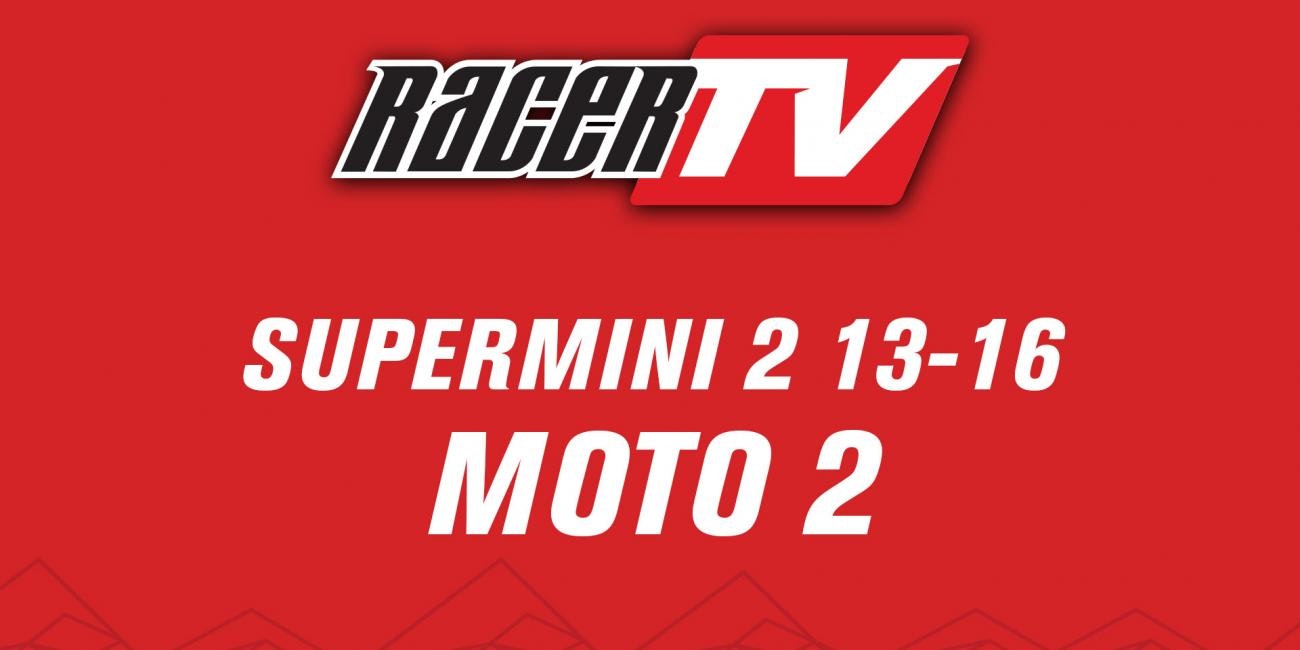 Supermini 2 (13-16) - Moto 2